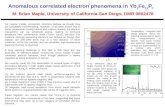 Anomalous correlated electron phenomena in Yb 2 Fe 12 P 7 M. Brian Maple, University of California-San Diego, DMR 0802478 Temperature – magnetic field.