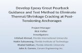 Develop Epoxy Grout Pourback Guidance and Test Method to Eliminate Thermal/Shrinkage Cracking at Post- Tensioning Anchorages Project Manager Rick Vallier.