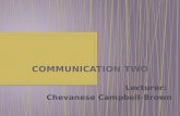 Lecturer: Chevanese Campbell-Brown. UNIT III – WRITTEN BUSINESS COMMUNICATION.