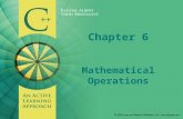 Chapter 6 Mathematical Operations. 6.1 Mathematical Expressions In mathematics this expression is valid 0 = -4y + 5 It is invalid in programming Left.