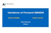 Hannu Peltola Jorma Tarhio Aalto University Finland Variations of Forward-SBNDM.