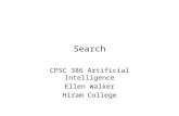 Search CPSC 386 Artificial Intelligence Ellen Walker Hiram College.