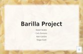 Barilla Project Robert Bolster Carly Bormann Nate Guetzko Megan Rudd.