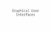 Graphical User Interfaces. Graphical input and output with JOptionPane.