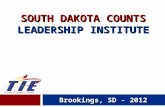 SOUTH DAKOTA COUNTS LEADERSHIP INSTITUTE Brookings, SD - 2012 1.