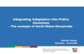 Ministry of the Environment and Conservation, Agriculture and Consumer Protection of the State of North Rhine-Westphalia Integrating Adaptation into Policy.