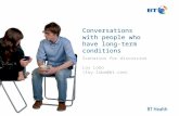 Conversations with people who have long-term conditions Scenarios for discussion Loy Lobo (loy.lobo@bt.com)
