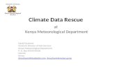 Republic of Kenya Kenya Meteorological Services Climate Data Rescue at Kenya Meteorological Department David Muchemi Assistant Director of Met Services.