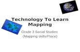 Technology To Learn Mapping Grade 3 Social Studies (Mapping skills/Place)