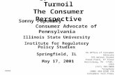 Energy Markets in Turmoil The Consumer Perspective Sonny Popowsky Consumer Advocate of Pennsylvania Illinois State University Institute for Regulatory.
