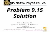 BMayer@ChabotCollege.edu ENGR-25_Prob_9_15_Solution.ppt 1 Bruce Mayer, PE Engineering/Math/Physics 25: Computational Methods Bruce Mayer, PE Licensed Electrical.