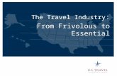 The Travel Industry : From Frivolous to Essential.