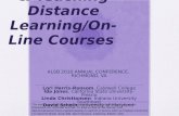 Developing & Teaching Distance Learning/On- Line Courses ALSB 2010 ANNUAL CONFERENCE, RICHMOND, VA Lori Harris-Ransom, Caldwell College Ida Jones, California.