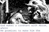 God makes a covenant with Abram, where He promises to make him the father of A great nation…even though he had no kids.