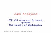 Copyright © 2000-2005 D.S.Weld12/3/2015 8:49 PM1 Link Analysis CSE 454 Advanced Internet Systems University of Washington.