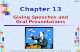 13.1 To accompany Excellence in Business Communication, 5e, Thill and Bovée © 2002 Prentice-Hall Chapter 13 Giving Speeches and Oral Presentations.