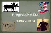 1896 - 1914. Dems. & Reps. Urban; middle class: Writers Teachers College Educated Professionals Scholars Social Workers Politicians.