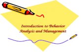 Introduction to Behavior Analysis and Management.