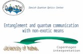 Copenhagen interpretation Entanglement - qubits 2 quantum coins 2 spins ( spin “up” or spin “down”) Entangled state many qubits: Entangled state:
