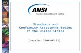 1 [version 2006-07-21] Standards and Conformity Assessment Bodies of the United States.