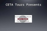 CETA Tours Presents. June 7-20, 2016 About CETA Tours CETA was founded by two foreign language teachers. They have been arranging tours abroad for students.