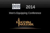 2014 Men’s Equipping Conference. 2014 MEN’S CONFERENCE SATURDAY, MARCH 22 ND @ WEN FREE METHODIST CHURCH WENATCHEE FREE METHODIST Worship with Men from.