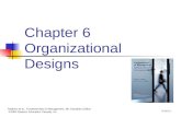 Robbins et al., Fundamentals of Management, 4th Canadian Edition ©2005 Pearson Education Canada, Inc. FOM 6.1 Chapter 6 Organizational Designs.