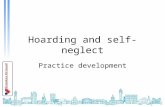 Hoarding and self-neglect Practice development. Why it matters.
