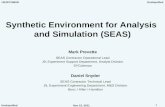 Unclassified USJFCOM/J9 4-Dec-15 1 Synthetic Environment for Analysis and Simulation (SEAS) Mark Prevette SEAS Contractor Operational Lead J9, Experiment.