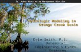 St. Johns River Water Management District Hydrologic Modeling in Orange Creek Basin Hydrologic Modeling in Orange Creek Basin Dale Smith, P.E. Bureau of.