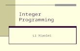 Integer Programming Li Xiaolei. Introduction to Integer Programming An IP in which all variables are required to be integers is called a pure integer.