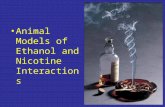 Animal Models of Ethanol and Nicotine Interactions.