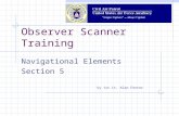 Observer Scanner Training Navigational Elements Section 5 by 1st Lt. Alan Fenter.