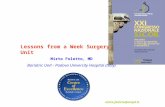 Mirto Foletto, MD Bariatric Unit - Padova University Hospital (Italy) mirto.foletto@unipd.it Lessons from a Week Surgery Unit.