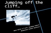Jumping off the cliff… West Hills S.T.E.M. Academy PreK-6 Bremerton School District.