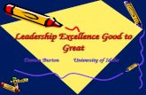 Leadership Excellence Good to Great Damon Burton University of Idaho.