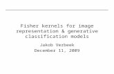 Fisher kernels for image representation & generative classification models Jakob Verbeek December 11, 2009.