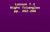 Lesson 7.1 Right Triangles pp. 262-266 Lesson 7.1 Right Triangles pp. 262-266.