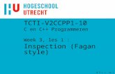 W 3 L 1 sh 1 TCTI-V2CCPP1-10 C en C++ Programmeren Week 3, les 1 : Inspection (Fagan style)