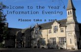 Welcome to the Year 4 Information Evening Please take a seat.