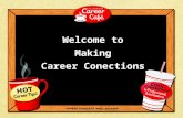 Can Your Dream Job Happen Tomorrow? If not, what need to happen first? Welcome to Making Career Conections.