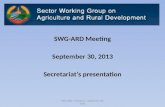 SWG-ARD / Vientiane / September 30, 2013 SWG-ARD Meeting September 30, 2013 Secretariat’s presentation.