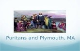 Puritans and Plymouth, MA. Church of England 1530’s – King Henry VIII declares himself the head of the Church of England. Live in England = Member of.