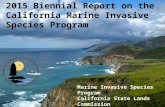 2015 Biennial Report on the California Marine Invasive Species Program Marine Invasive Species Program California State Lands Commission February 20, 2015.