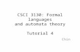 CSCI 3130: Formal languages and automata theory Tutorial 4 Chin.