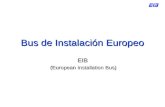 Bus de Instalación Europeo EIB (European Installation Bus) (European Installation Bus)