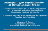 Principal Type Sepcialization of Dynamic Sum-Types Tesina de Licenciatura en Cs. de la Computación Fac. Cs. Exactas, Ingeniería y Agrimensura Universidad.