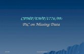 Feb-2007 Ferran.Torres@uab.es 1 CPMP/EWP/1776/99: PtC on Missing Data.
