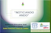 “NOTICIANDO ANDO” Institución Educativa José Acevedo y Gómez Sede Francisco José de Caldas.