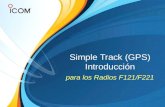 Simple Track (GPS) Introducción para los Radios F121/F221.